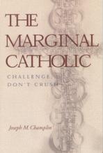 THE MARGINAL CATHOLIC