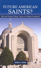 FUTURE AMERICAN SAINTS? - (Only Available as an E-book)
