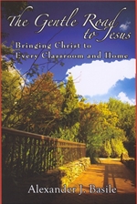 THE GENTLE ROAD TO JESUS - (Only Available as an E-book)