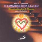 EL CAMINO QUE LLEVA A LA CRUZ - CD