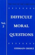 DIFFICULT MORAL QUESTIONS, VOL. 3