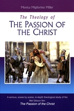 THE THEOLOGY OF "THE PASSION OF THE CHRIST"
