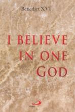 I BELIEVE IN ONE GOD (E-book Only)