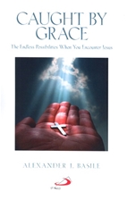 CAUGHT BY GRACE<br>(Only Available as an E-book)