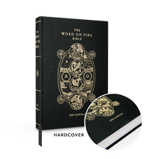 THE WORD ON FIRE BIBLE (VOLUME 1): THE GOSPELS - Hardcover