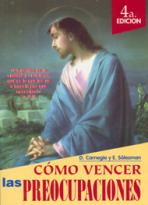 CÓMO VENCER LAS PREOCUPACIONES