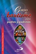 CURSO DE BAUTISMO PARA PADRES Y PADRINOS