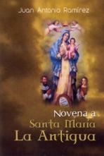 NOVENA A SANTA MARIA LA ANTIGUA