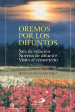 OREMOS POR LOS DIFUNTOS - (Out of Stock)