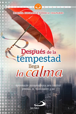 DESPUÉS DE LA TEMPESTAD LLEGA LA CALMA