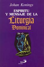 ESPÍRITU Y MENSAJE DE LA LITURGIA DOMINICAL, CICLO C