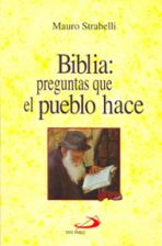 BIBLIA: PREGUNTAS QUE EL PUEBLO HACE