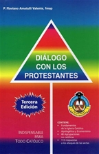 DIALOGO CON LOS PROTESTANTES