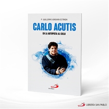 CARLO ACUTIS EN LA AUTOPISTA AL CIELO
