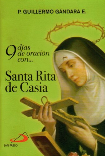 N9 DÍAS DE ORACIÓN CON SANTA RITA DE CASIA