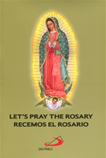 RECEMOS EL ROSARIO / LET'S PRAY THE ROSARY (BILINGUE) - Out of Stock