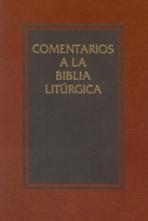 COMENTARIO A LA BIBLIA LITURGICA