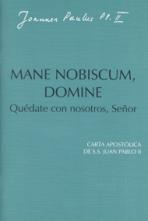 MANE NOBISCUM, DOMINE