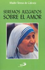 SEREMOS JUSGADOS SOBRE EL AMOR - (Low stock)