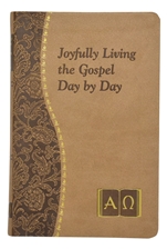 JOYFULLY LIVING THE GOSPEL DAY BY DAY