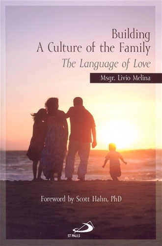 BUILDING A CULTURE OF THE FAMILY - (Only Available as an E-book)