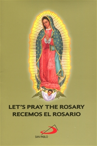 RECEMOS EL ROSARIO / LET'S PRAY THE ROSARY (BILINGUE)