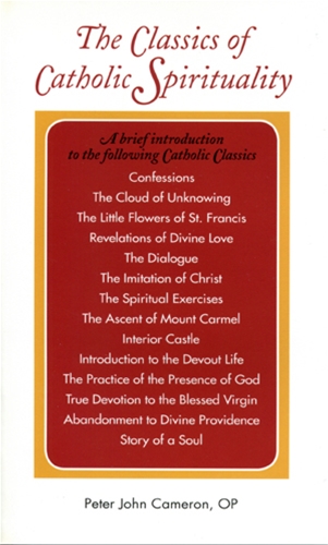 THE CLASSICS OF CATHOLIC SPIRITUALITY