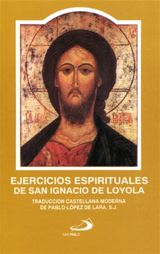 EJERCICIOS ESPIRITUALES DE SAN IGNACIO DE LOYOLA